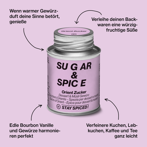 Sugar & Spice - Orientalisch
